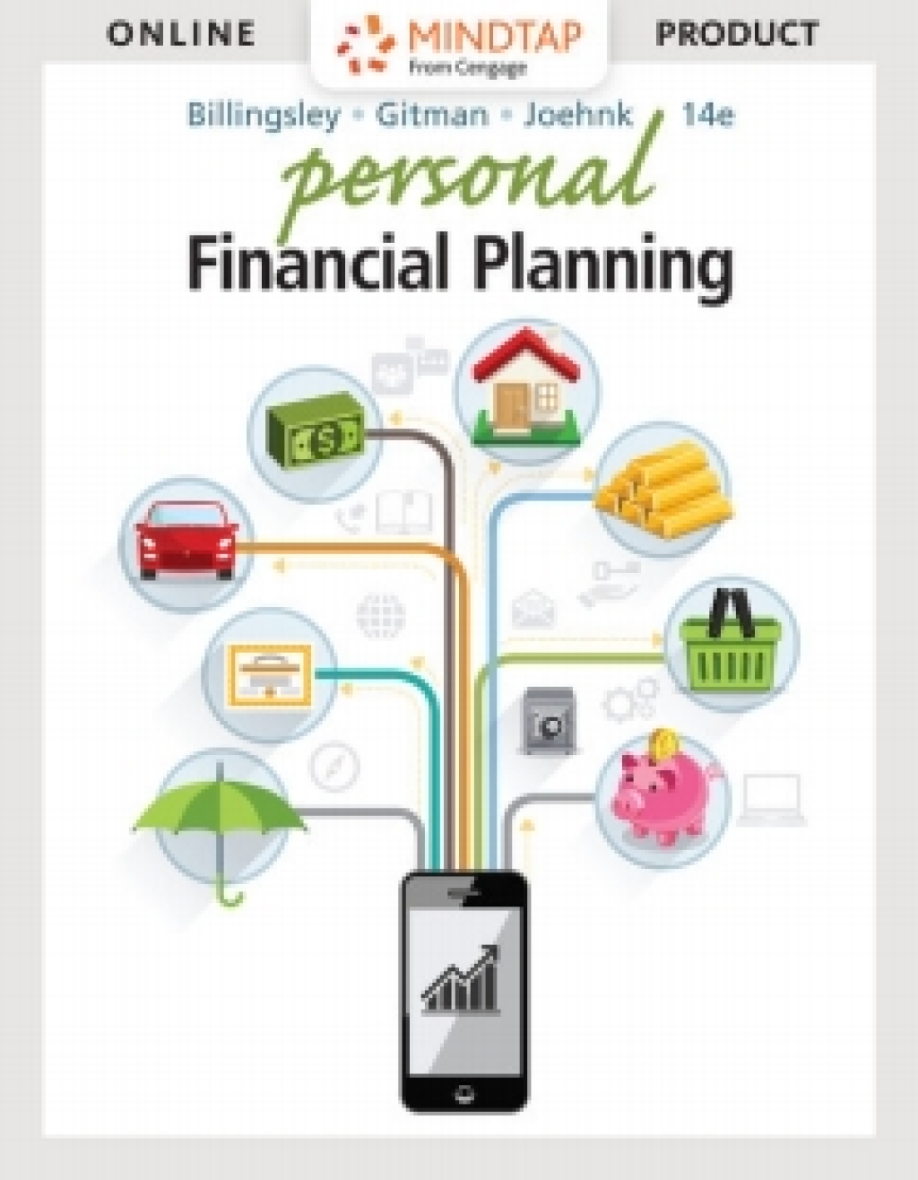 MindTapV3.0 for Billingsley/Gitman/Joehnk's Personal Financial Planning, 14th Edition [Instant Access], 2 terms 14th Edition â€“ PDF/EPUB Version Downloadable